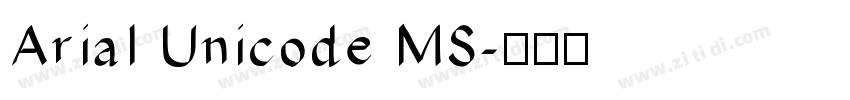 Arial Unicode MS字体转换